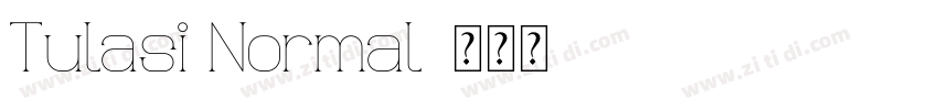 Tulasi Normal字体转换